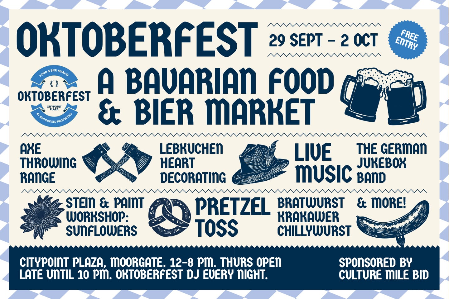 Colorful promotional poster for an Oktoberfest event held at Citypoint Plaza, Moorgate from 29 September to 2 October. The event is a Bavarian food and beer market with free entry. Activities include axe throwing, Lebkuchen heart decorating, pretzel toss, a sunflower stein painting workshop, and live music by "The German Jukebox Band." Food options include bratwurst, Krakauer, and chiliwurst. Event runs from 12–8 PM, with late hours until 10 PM on Thursdays and a DJ every night. Sponsored by Culture Mile BID.